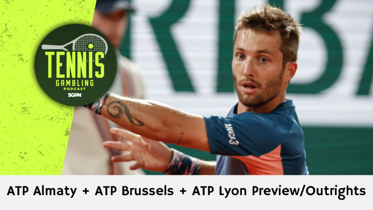 ATP Almaty + ATM Brussels + ATP Lyon Preview/Outrights – 10/18/26 | Tennis Gambling Podcast (Ep. 720)