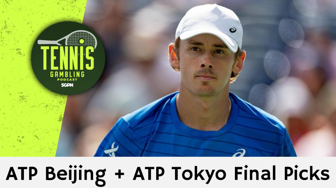 ATP Beijing + ATP Tokyo Final Picks – 10/5/26 | Tennis Gambling Podcast (Ep. 715)