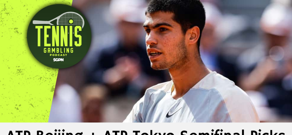 ATP Beijing + ATP Tokyo Semifinal Picks – 10/4/26 | Tennis Gambling Podcast (Ep. 714)