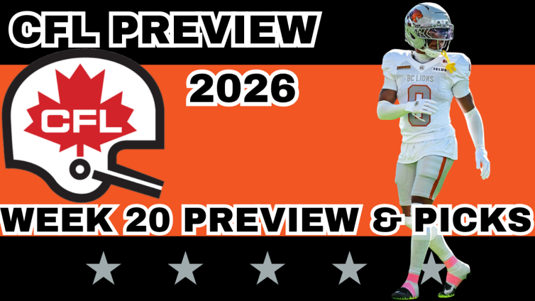 CFL Week 20 Preview, Picks, and DFS | CFL Gambling Podcast (Ep. 133)