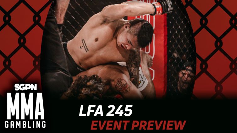 LFA 245 Betting Guide (Choose The Right Wright) | MMA Gambling Podcast (Ep.1204)