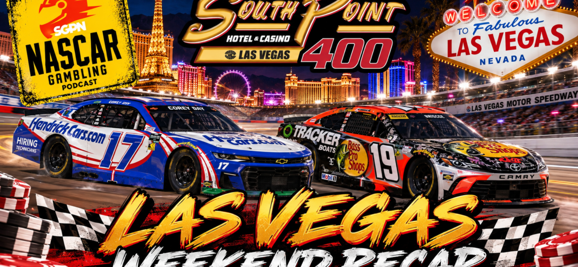 NASCAR Las Vegas Fall 2026 Betting Recap I NASCAR Gambling Podcast (Ep. 879)