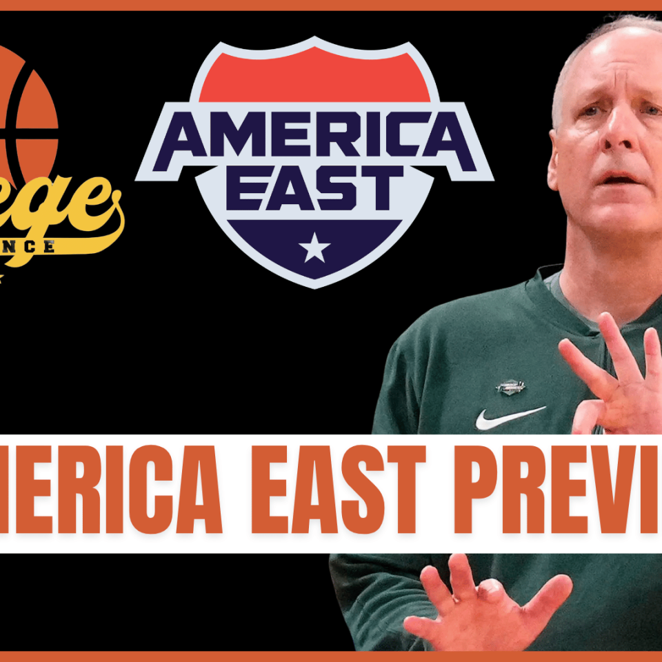 America East Preview | 32 College Basketball Conference Previews (Ep. 1160)