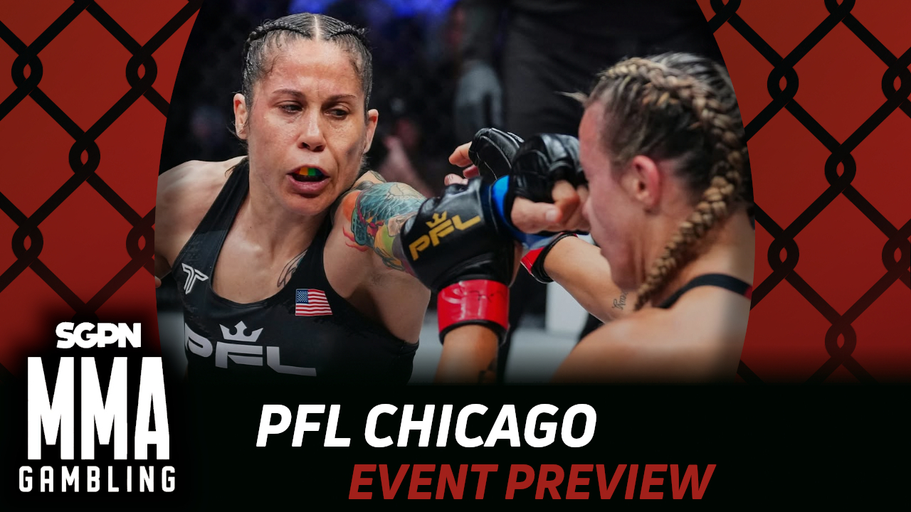 PFL Chicago Betting Guide (PFL Gonna PFL) | MMA Gambling Podcast (Ep.1195)