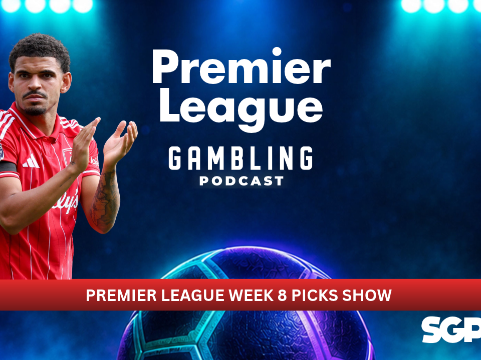 Premier League Matchday 8 Picks | Premier League Gambling Podcast (Ep. 461)