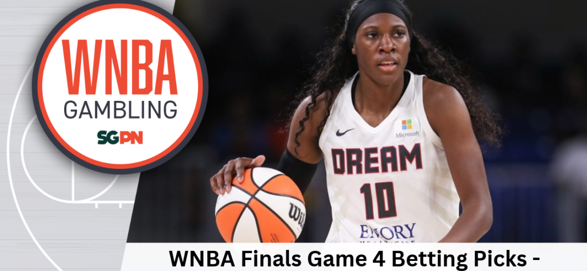 WNBA Finals Game 4 Betting Picks – 10/24/26 | WNBA Gambling Podcast (Ep. 275)