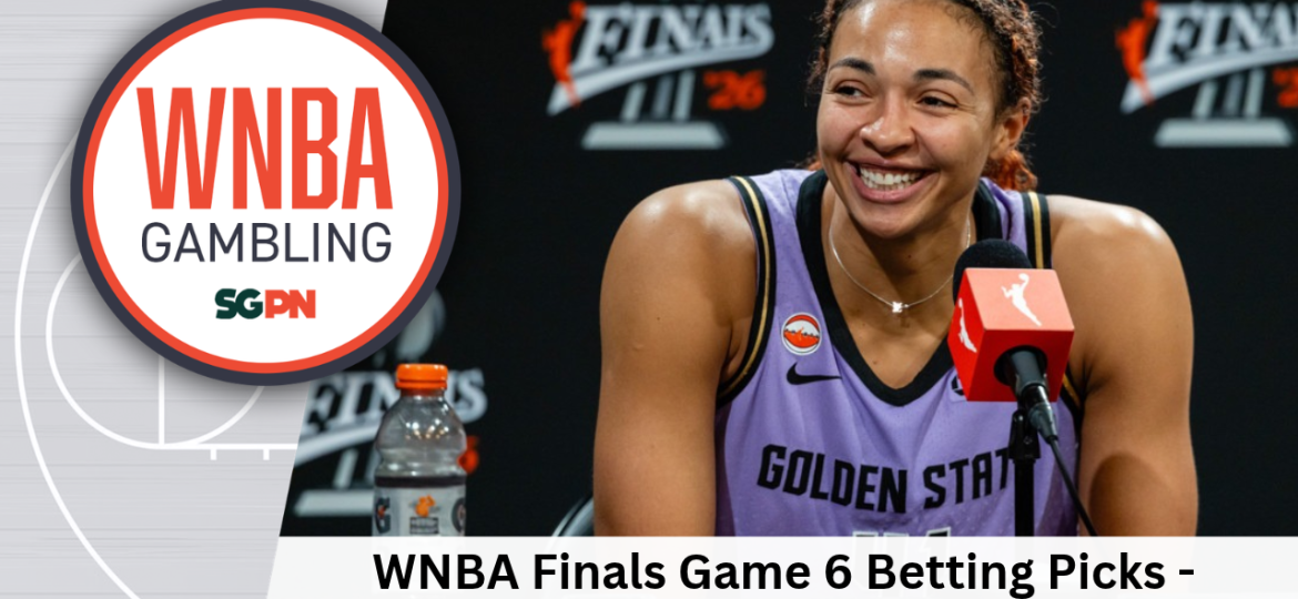 WNBA Finals Game 6 Betting Picks – 10/29/26 | WNBA Gambling Podcast (Ep. 277)