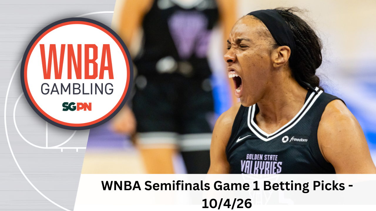 WNBA Semifinals Game 1 Betting Picks – 10/4/26 | WNBA Gambling Podcast (Ep. 269)