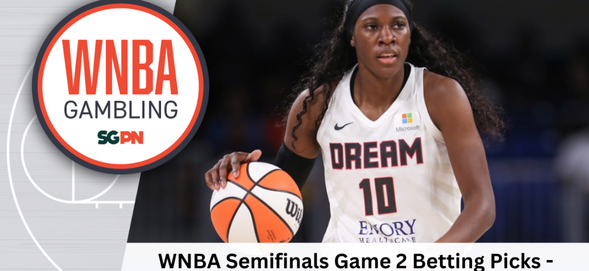 WNBA Semifinals Game 2 Betting Picks – 10/7/26 | WNBA Gambling Podcast (Ep. 270)