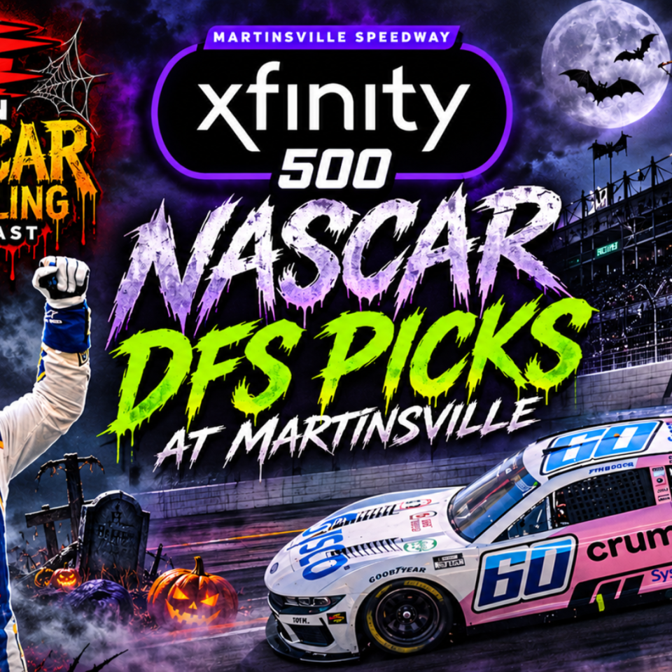 Xfinity 500 DFS Picks 2026 I NASCAR Gambling Podcast (Ep. 894)