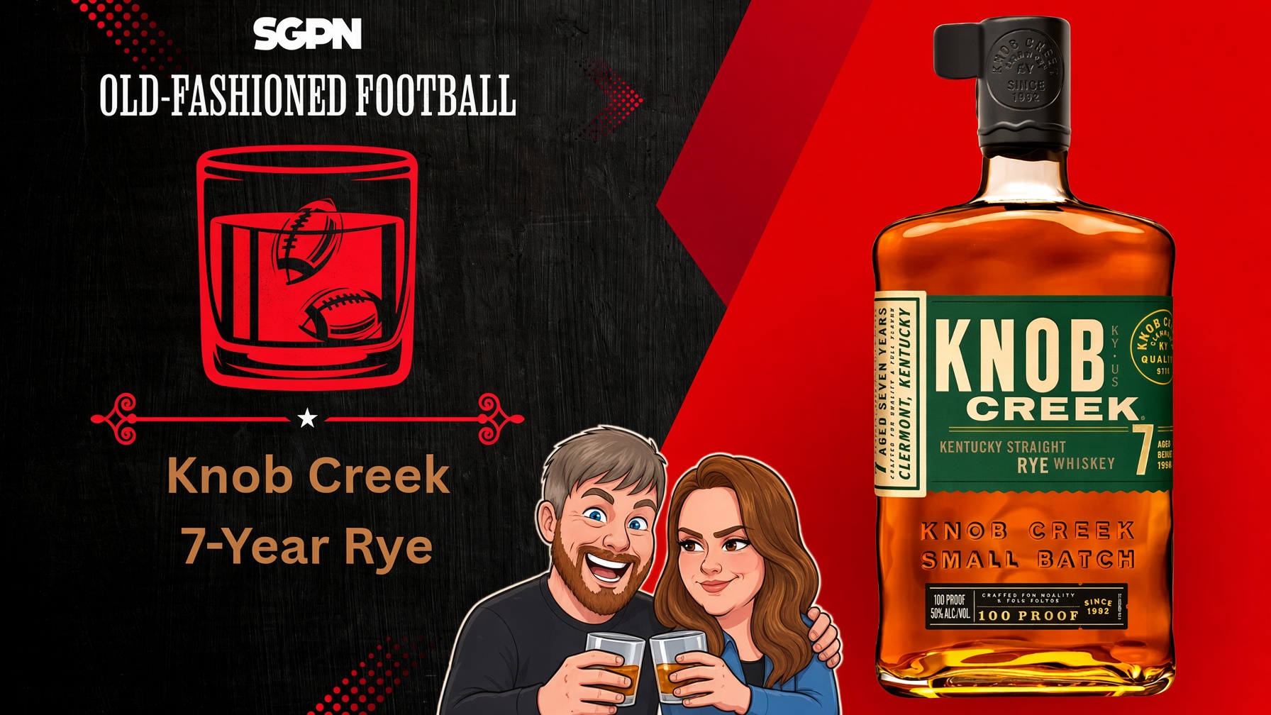 Knob Creek 7 Year Rye Whiskey Review | Old-Fashioned Football (Ep. 253)