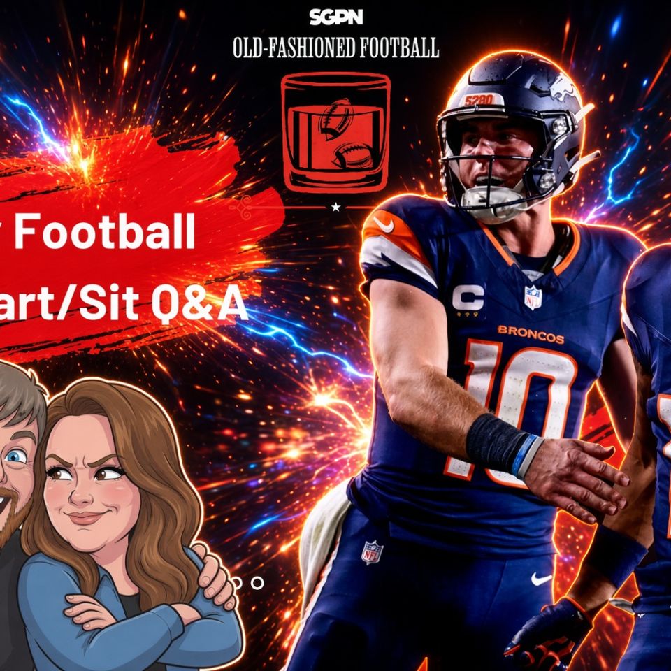 NFL Fantasy Football Week 7 Start Sit Advice | Old-Fashioned Football (Ep. 262)