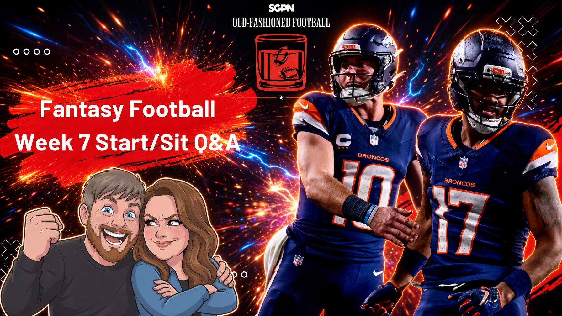 NFL Fantasy Football Week 7 Start Sit Advice | Old-Fashioned Football (Ep. 262)