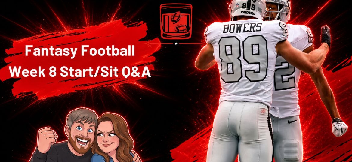NFL Fantasy Football Week 8 Start Sit Advice | Old-Fashioned Football (Ep. 265)