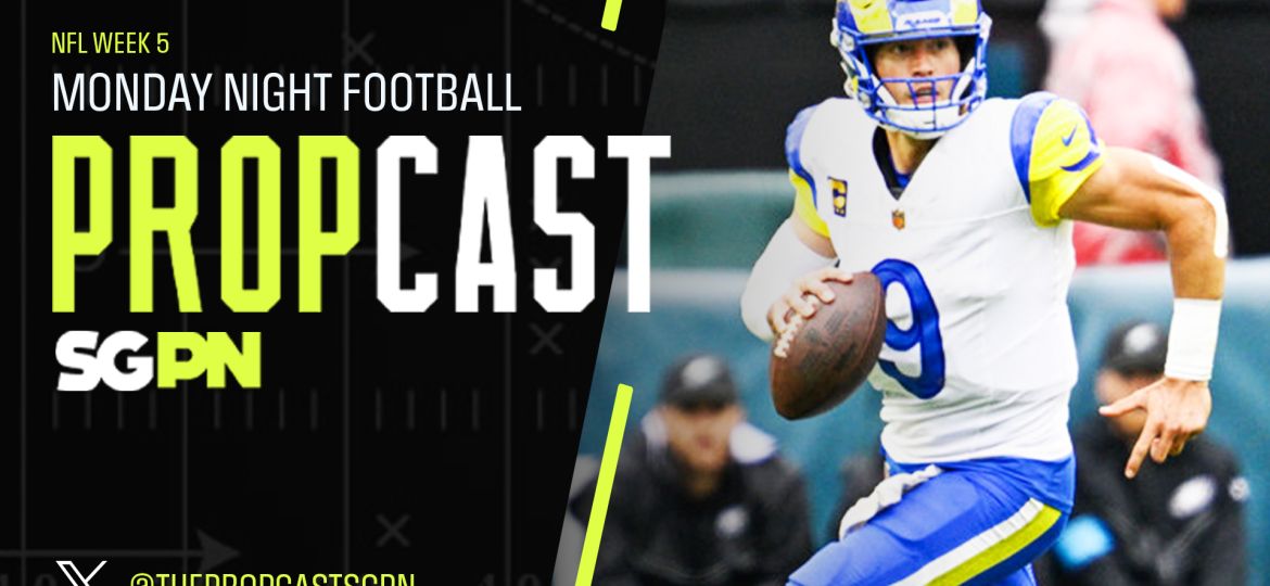 NFL Week 5 Monday Night Football Player Props 10/11/26 – NFL Bets, Player Props and Predictions | The Propcast (Ep. 561)