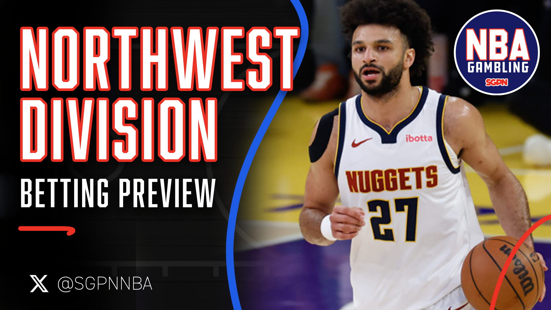 NBA Northwest Division Betting Preview 10/9/26 | NBA Gambling Podcast (Ep. 1142)