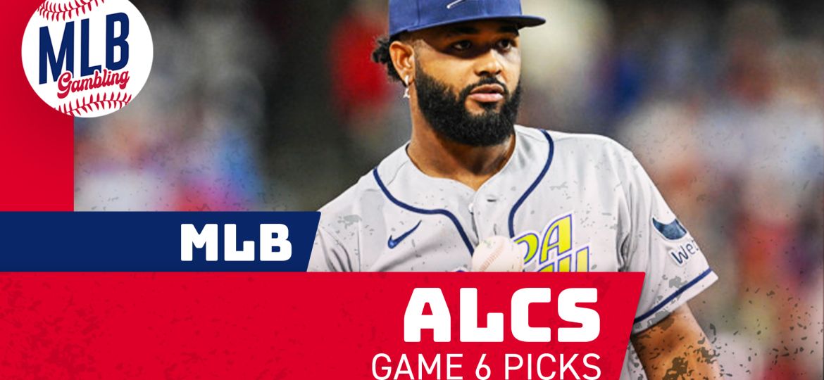 Rays vs. Guardians ALCS Game 6 Betting Picks 10/19/26 | MLB Gambling Podcast (Ep. 1084)