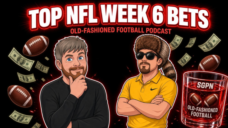 NFL Week 6 Bets | Old-Fashioned Football (Ep. 258)