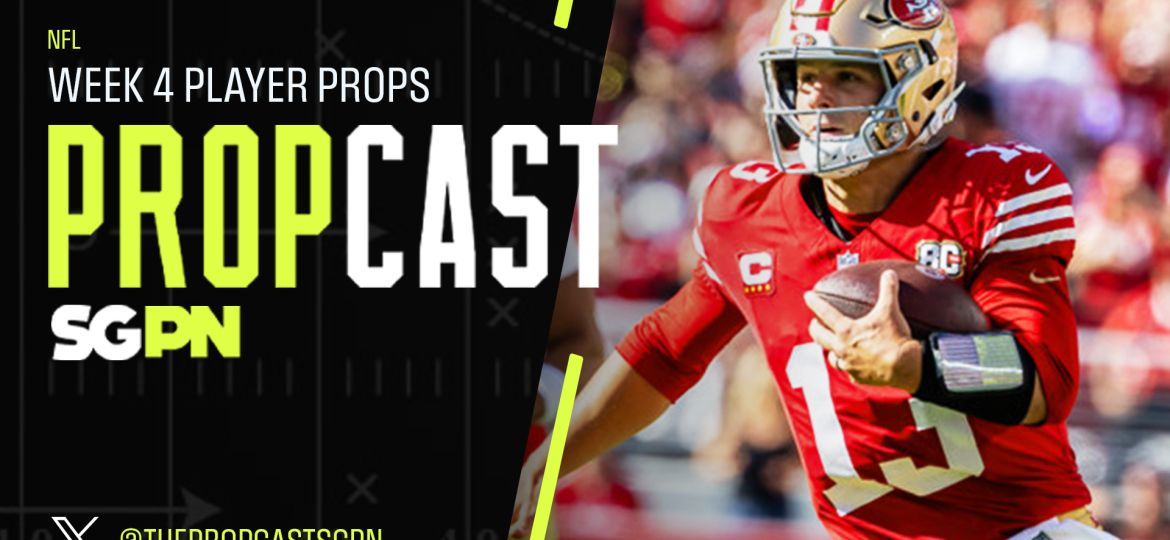 NFL Week 4 Player Props 10/2/26 – NFL Bets, Player Props and Predictions | The Propcast (Ep. 555)