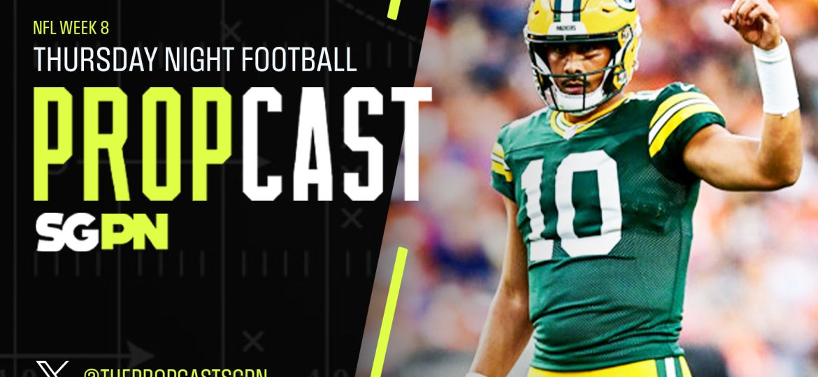 NFL Week 8 Thursday Night Football Player Props 10/27/26 – NFL Bets, Player Props and Predictions | The Propcast (Ep. 573)