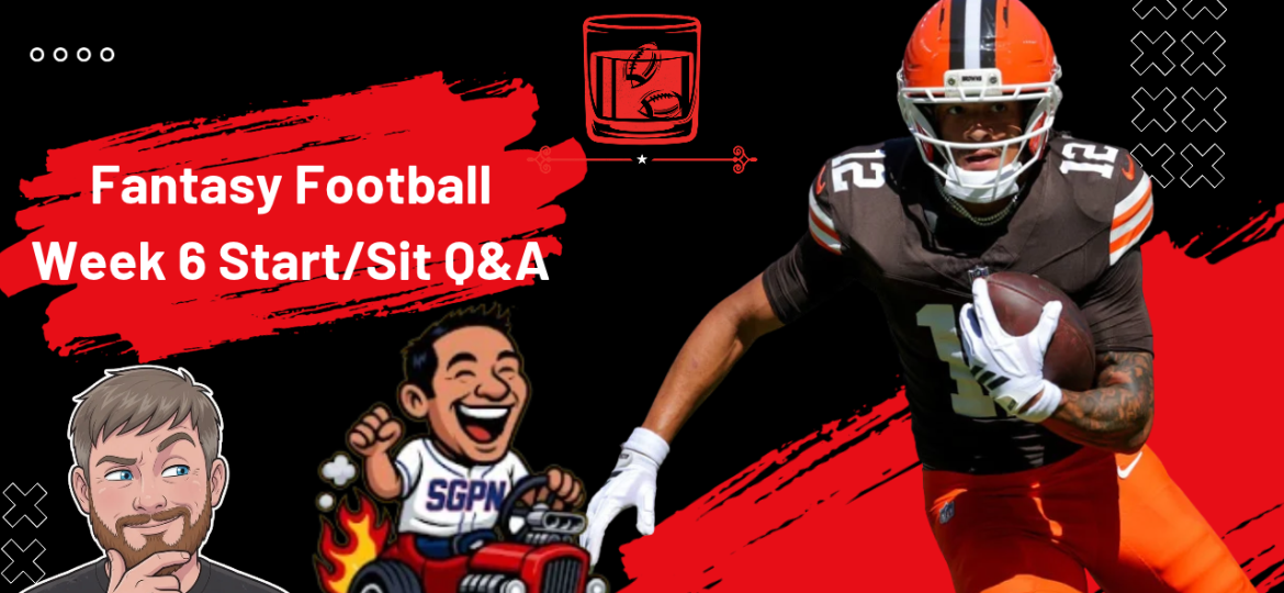 NFL Fantasy Football Week 6 Start Sit Advice | Old-Fashioned Football (Ep. 259)
