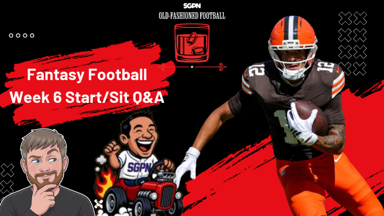 NFL Fantasy Football Week 6 Start Sit Advice | Old-Fashioned Football (Ep. 259)